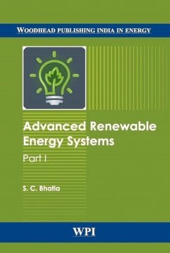 Advanced Renewable Energy Systems: Two Volume Set - Bhatia, S. C.
