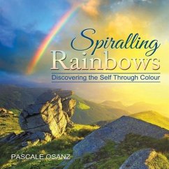 Spiralling Rainbows - Osanz, Pascale