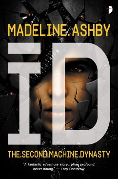Id: The Machine Dynasty, Book II - Ashby, Madeline