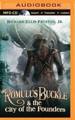 Romulus Buckle & the City of the Founders - Preston, Richard Ellis