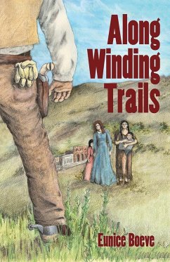 Along Winding Trails - Boeve, Eunice