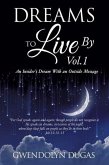 Dreams to Live by volume 1