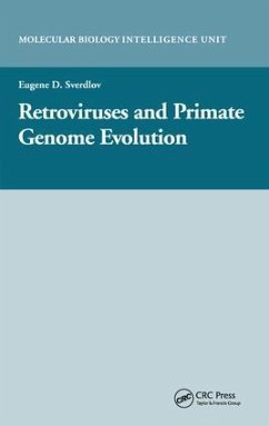 Retroviruses and Primate Genome Evolution - Sverdlov, Eugene D