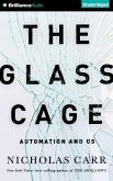 The Glass Cage: Automation and Us