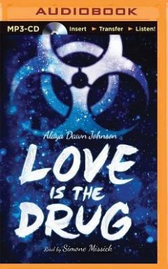 Love Is the Drug - Johnson, Alaya Dawn