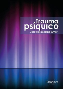 Trauma psíquico - Medina Amor, José Luis