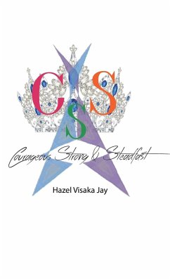 Courageous Strong & Steadfast - Jay, Hazel Visaka