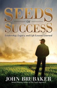 Seeds of Success - Brubaker, John