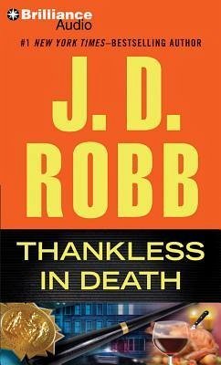 Thankless in Death - Robb, J. D.