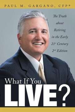 What If You Live? - Gargano, CFP® Paul M.