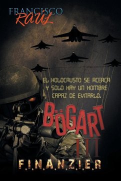 Bögart III - Raúl, Francisco