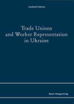 Trade Unions and Worker Representation in Ukraine - Volynets, Lyudmyla