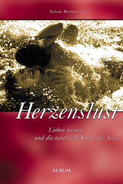Herzenslust (eBook, ePUB) - Riek, Saleem Matthias