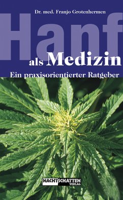 Hanf als Medizin (eBook, ePUB) - Grotenhermen, Franjo