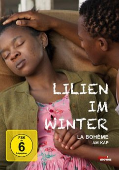 Lilien im Winter - La Bohème am Kap der guten Hoffnung - Boqwana,Noluthando