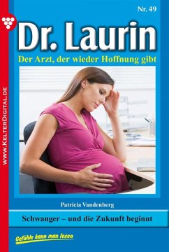 Dr. Laurin 49 - Arztroman (eBook, ePUB) - Vandenberg, Patricia