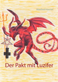 Der Pakt mit Luzifer (eBook, ePUB)