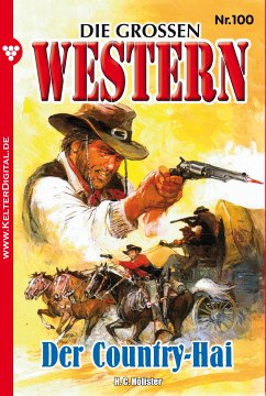 Die großen Western 100 (eBook, ePUB) - Callahan, Frank