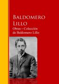 Obras - Colección de Baldomero Lillo (eBook, ePUB)