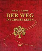 Der Weg ins grosse Leben (eBook, ePUB)