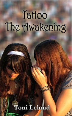 Cover Tattoo: The Awakening (Sisterhood of the Tattoo, #1) (eBook, ePUB)