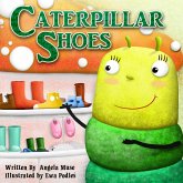 Caterpillar Shoes (eBook, ePUB) Caterpillar Shoes (eBook, ePUB)
