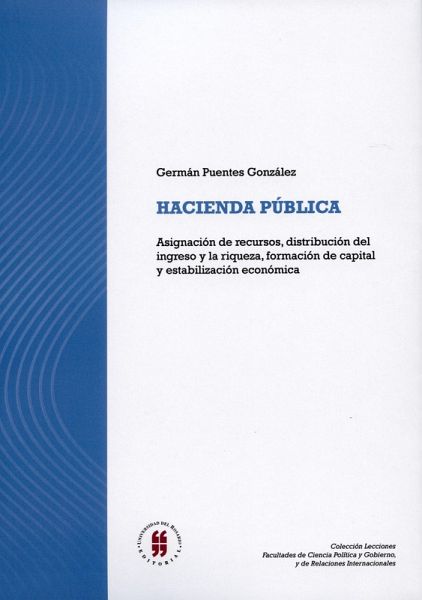 Hacienda pública: Asignación de recursos, distribución del ingreso y la riqueza, formación de capital y estabilización económica (eBook, ePUB)