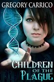 Children of the Plague (eBook, ePUB) Children of the Plague (eBook, ePUB)