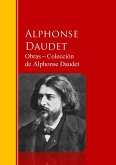 Obras - Colección de Alphonse Daudet (eBook, ePUB)