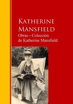 Obras - Colección de Katherine Mansfield (eBook, ePUB) - Mansfield, Katherine