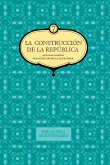 La construcción de la República. Antonio Nariño y Francisco de Paula Santander (eBook, PDF)