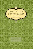 Dos alegatos contra España. Vol. 3 (eBook, PDF)