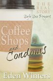 Coffee Shops and Condoms (eBook, ePUB)