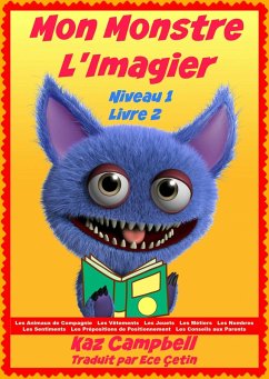 Mon Monstre - L'Imagier - Niveau 1 Livre 2 (eBook, ePUB) - Campbell, Kaz