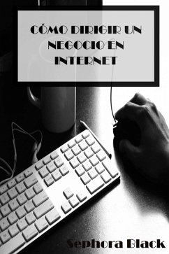 Cover Cómo dirigir un negocio en Internet (eBook, ePUB)