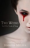 Two Weeks and Other Periods of Decay (eBook, ePUB)