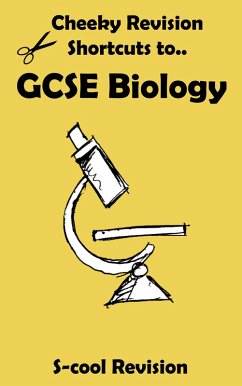 Cover GCSE Biology Revision (Cheeky Revision Shortcuts) (eBook, ePUB)