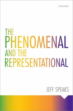The Phenomenal and the Representational (eBook, ePUB) - Speaks, Jeff
