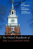 The Oxford Handbook of the U.S. Constitution (eBook, PDF) The Oxford Handbook of the U.S. Constitution (eBook, PDF)