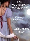 The Regency Sampler - Regency Romances (eBook, ePUB) The Regency Sampler - Regency Romances (eBook, ePUB)