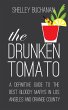 The Drunken Tomato: A Definitive Guide... - Bild 1