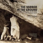 The Mirror in the Ground (eBook, ePUB)