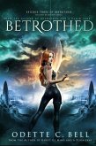 Betrothed Episode Three (eBook, ePUB)