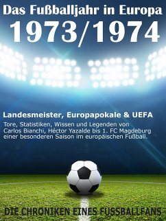 Das Fußballjahr in Europa 1973 / 1974 (eBook, ePUB) - Balhauff, Werner