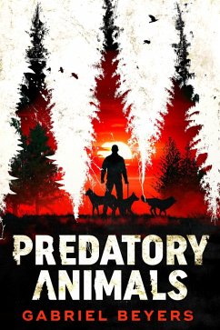 Predatory Animals (eBook, ePUB) - Beyers, Gabriel