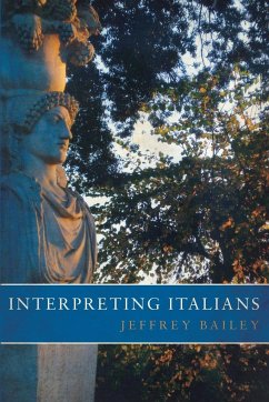 Interpreting Italians - Bailey, Jeffrey