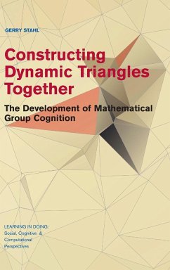 Constructing Dynamic Triangles Together - Stahl, Gerry
