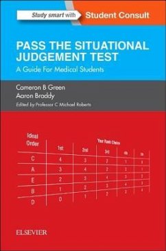 SJT: Pass the Situational Judgement Test - Green, Cameron B;Braddy, Aaron;Roberts, C Michael