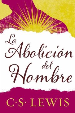 Abolición del Hombre - Lewis, C S