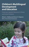 Children's Multilingual Development and Education